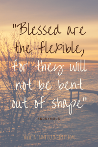 Blessed-are-the-flexible-for-they-will-not-be-bent-out-of-shape_
